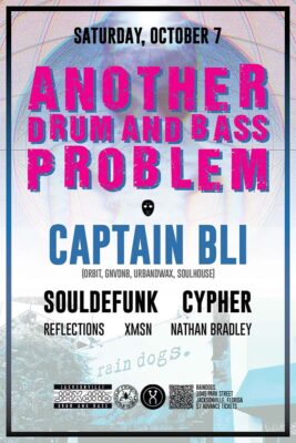 Another Drum & Bass Problem at Rain Dogs on 07 October