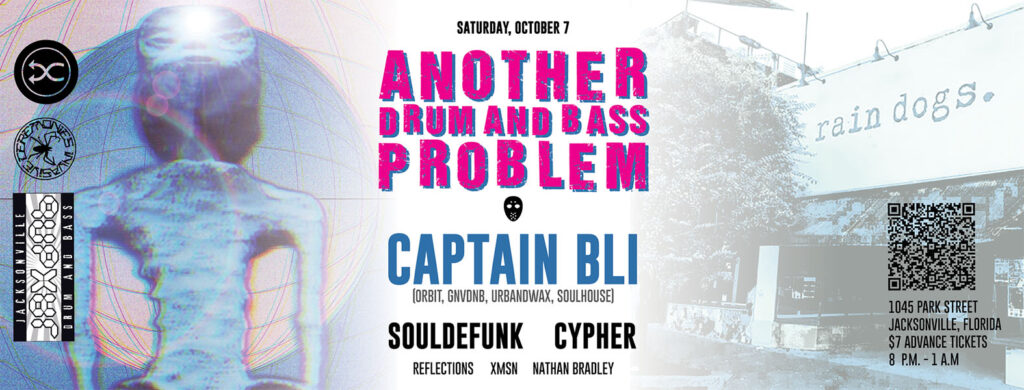 Another Drum and Bass Problem featuring Captain Bli, Souldefunk, Cypher