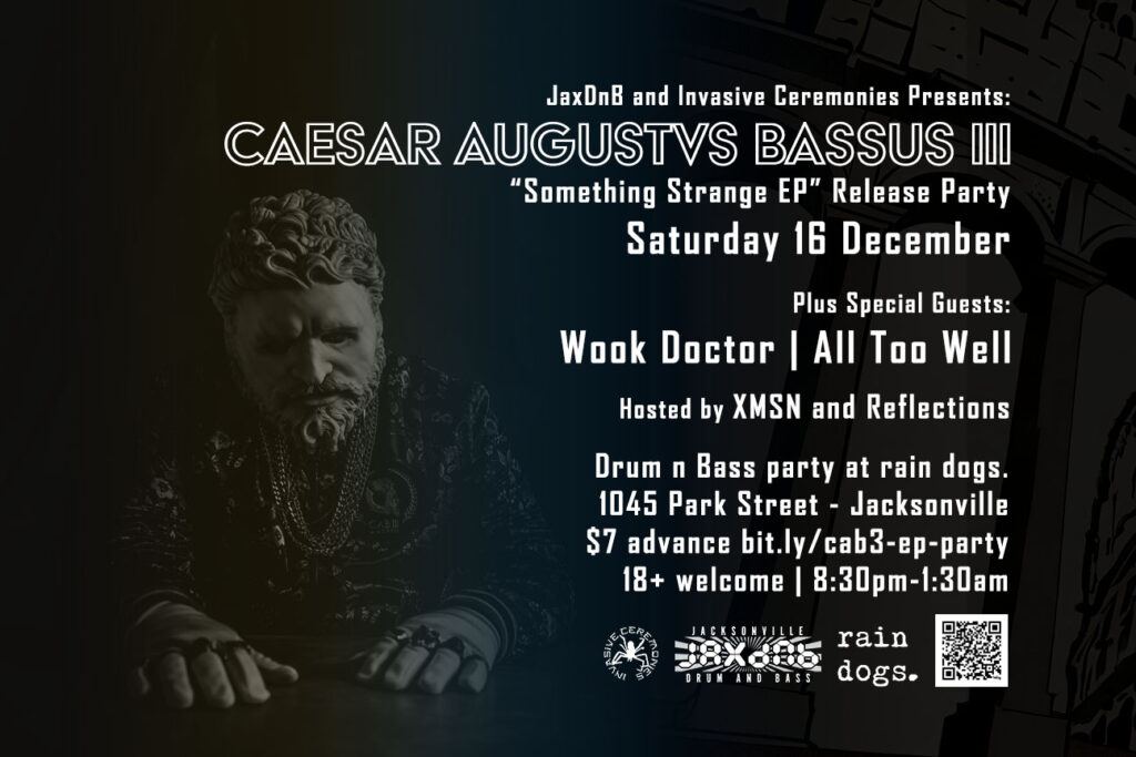 CAB 3 "Something Strange EP" Release Party, Drum n Bass at rain dogs on 16 December