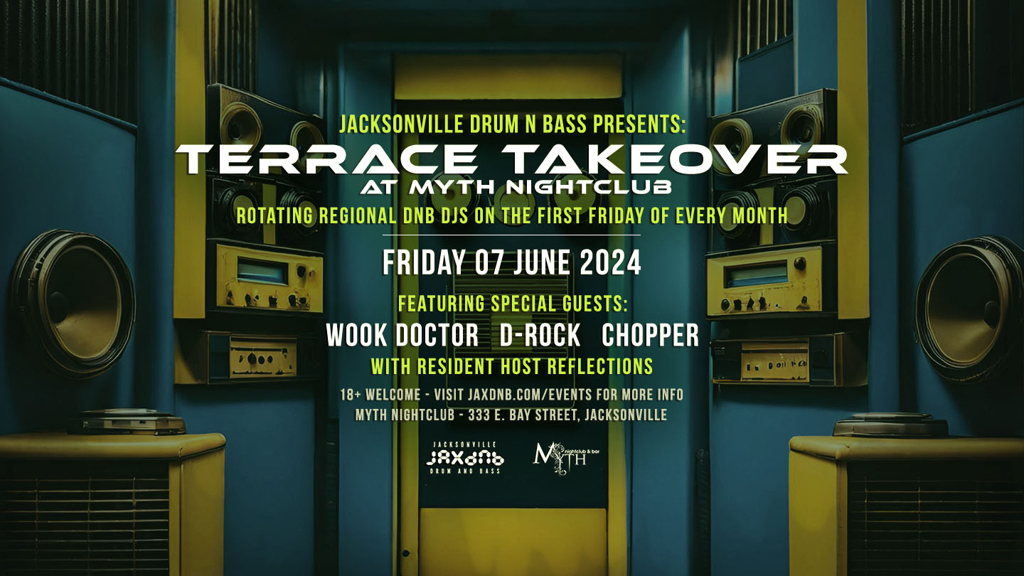 JaxDnB Terrace Takeover at Myth Nightclub - Friday 07 June 2024