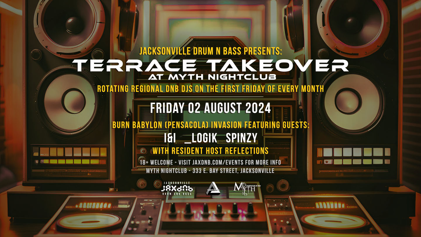 JaxDnB Takeover at Myth Nightclub - 02 Aug. 2024