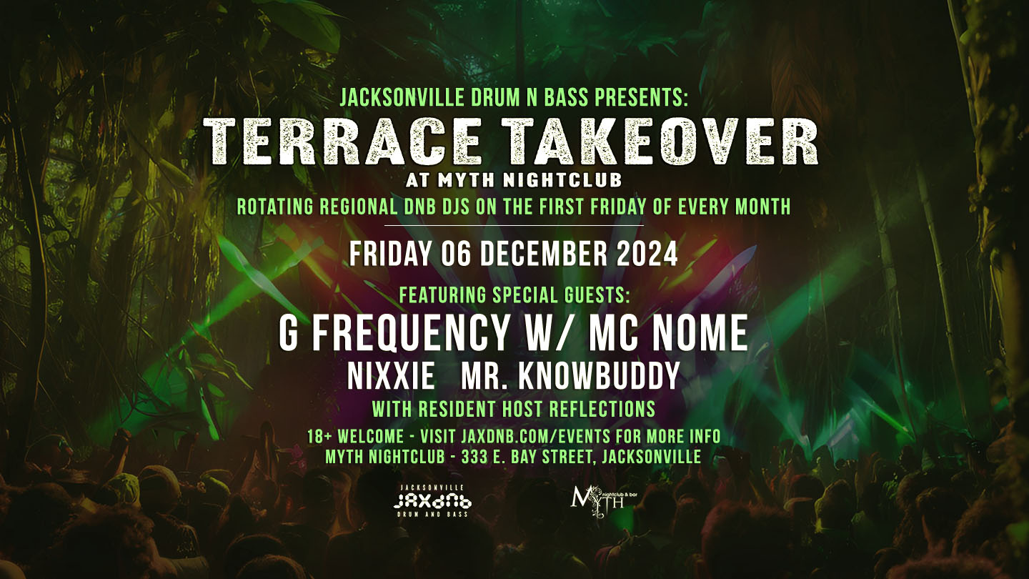 JaxDnB Terrace Takeover at Myth Nightclub - 06 Dec. 2024