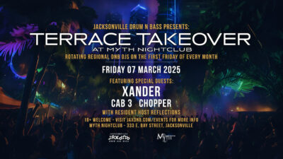 JaxDnB Terrace Takeover at Myth Friday 07 Mar 2025