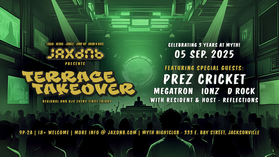 JaxDnB Terrace Takeover at Myth Nightclub - 05 September 2025